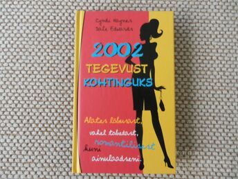 CYNDI HAYNES DALE EDWARDS "2002 TEGEVUST KOHTINGUKS"