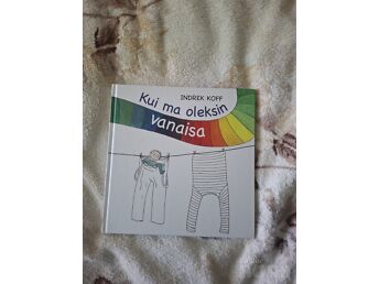KUI MA OLEKSIN VANAISA.INDREK KOFF / 2013.A.77 LK.