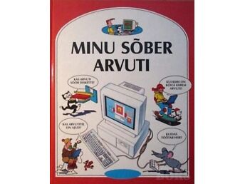 MINU SÕBER ARVUTI