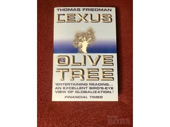 THOMAS L. FRIEDMAN ”THE LEXUS AND THE OLIVE TREE” HARPER COLLINS, 2000