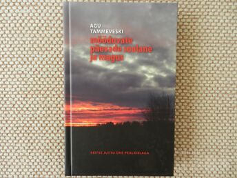 AGU TAMMEVESKI "MÖÖDUVATE PÄEVADE SOOLANE JA MAGUS"
