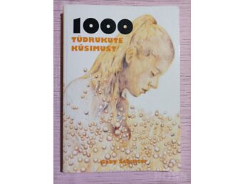 1000 TÜDRUKUTE KÜSIMUST