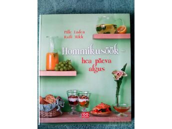 HOMMIKUSÖÖK - HEA PÄEVA ALGUS