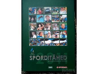 SPORDITÄHED 2011. ESTONIAN ATHLETES OF THE YEAR 2011