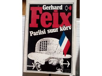 GERHARD FEIX "PARIISI SUUR KÕRV"