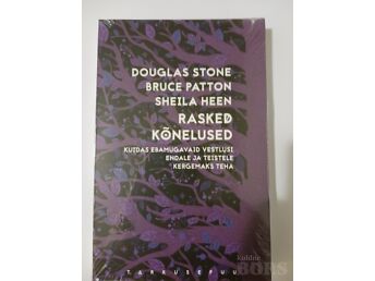 DOUGLAS STONE, BRUCE PATTON, SHEILA HEEN "RASKED KÕNELUSED"