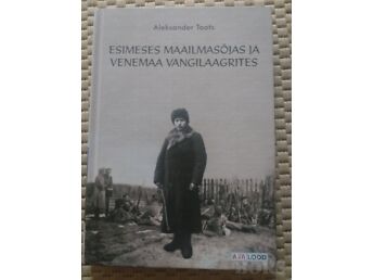 ESIMESES MAAILMASÕJAS JA VENEMAA VANGILAAGRITES