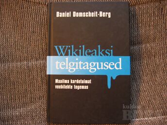 WIKILEAKSI TELGITAGUSED-MAAILMA KARDETUIMAT VEEBILEHTE TEGEMAS.D.DOMSCHEIT-BERG/2011.A.188 LK.