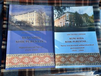KUNI SÕDA KÕIK PURUSTAS ... NARVAS 1919 - 1944