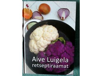 AIVE LUIGELA RETSEPTIRAAMAT