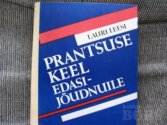 PRANTSUSE KEEL EDASIJÕUDNUILE.L.LEESI/1989.A.424 LK.