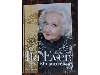ITA EVER. ELU SUURUSES. MARGIT KILUMETS