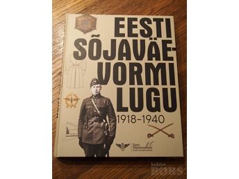 EESTI SÕJAVÄE VORMI LUGU 1918 - 1940