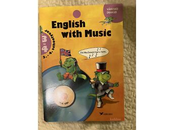 ENGLISH WITH MUSIC : 3.-4. SCHOOLYEAR + 1 CD (36 MIN)