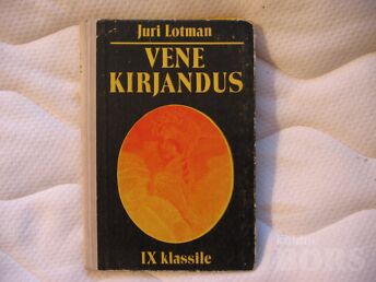VENE KIRJANDUS-ÕPIK IX KLASSILE.J.LOTMAN /1982.A.164 LK.