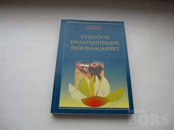 ETTEVÕTTE FINANTSJUHTIMINE