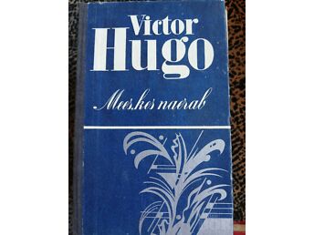 VICTOR HUGO "MEES, KES NAERAB"