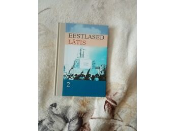 EESTLASED LÄTIS 2.RAAMAT / 2008.A.256 LK.