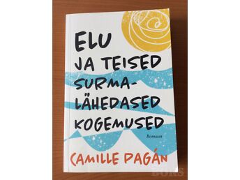 CAMILLE PAGAN “ELU JA TEISED SURMALÄHEDASED KOGEMUSED”