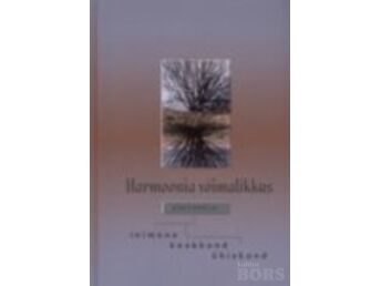 HARMOONIA VÕIMALIKKUS SÜSTEEMIS INIMENE