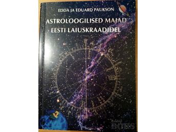 ASTROLOOGILISED MAJAD EESTI LAIUSKRAADIDEL