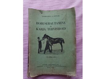 HOBUSE RAUTAMINE JA KABJA TERVISHOID