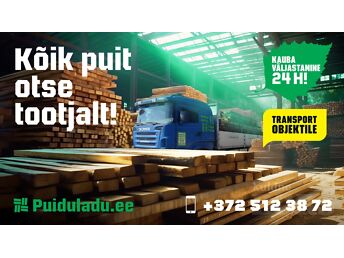 KÕIK VAJALIK PUIT OTSE TOOTJALT, KAUBA VÄLJASTAMINE 24H!
