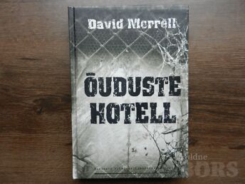 DAVID MORRELL "ÕUDUSTE HOTELL"