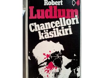 ROBERT LUDLUM "CHANCELLORI KÄSIKIRI"