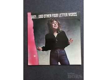 SUZI QUATRO "SUZI... AND OTHER FOUR LETTER WORDS"