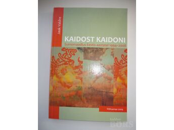 KAIDOST KAIDONI, SUMOMAADLUS EESTIS, AASTATEL 1994-2008