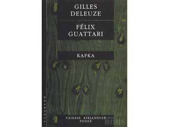 GILLES DELEUZE, FELIX GUATTARI “KAFKA” VAGABUND, 1998
