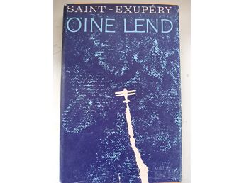 ANTOINE DE SAINT-EXUPÉRY "ÖINE LEND"