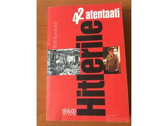 WILL BERTHOLD “42 ATENTAATI HITLERILE”