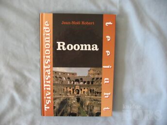 ROOMA-TSIVILISATSIOONIDE TEEJUHT.JEAN-NOЁL ROBERT /2010.A.288 LK.
