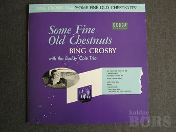 BING CROSBY "SINGS SOME FINE OLD CHESTNUTS"