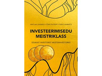 INVESTEERIMISEDU MEISTRIKLASS