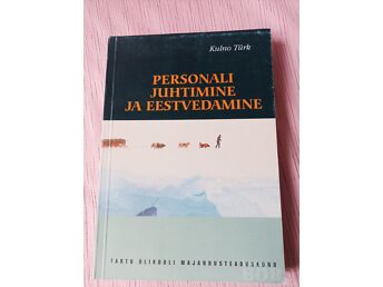 PERSONALI JUHTIMINE JA EESTVEDAMINE