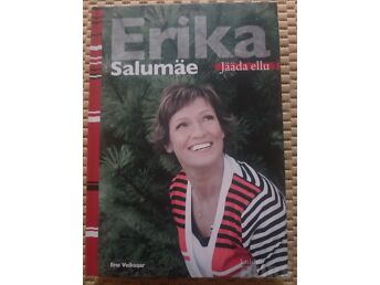 ERIKA SALUMÄE JÄÄDA ELLU