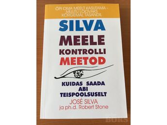 JOSE SILVA&ROBERT STONE “SILVA MEELE KONTROLLI MEETOD”