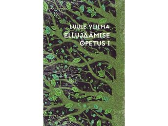 LUULE VIILMAA ELLUJÄÄMISE ÕPETUS I