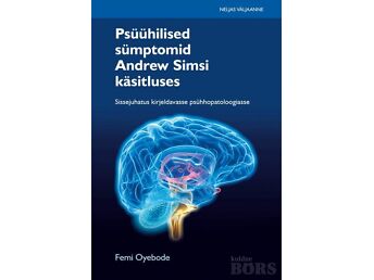 PSÜÜHILISED SÜMPTOMID ANDREW SIMSI KÄSITLUSES