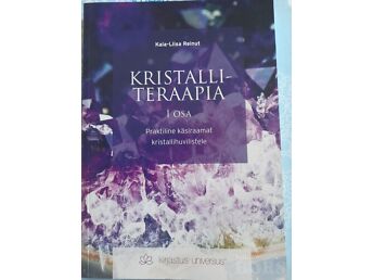 KRISTALLITERAAPIA 1. OSA