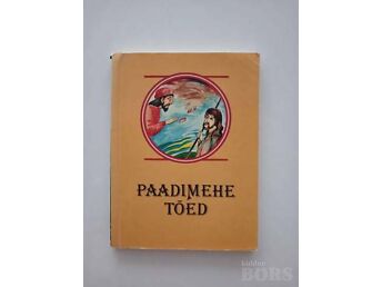 PAADIMEHE TÕED. KATALAANI MUINASJUTTE