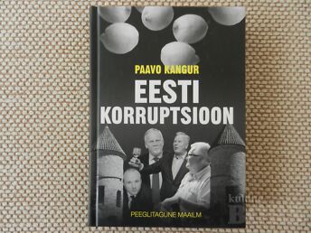 PAAVO KANGUR "EESTI KORRUPTSIOON"