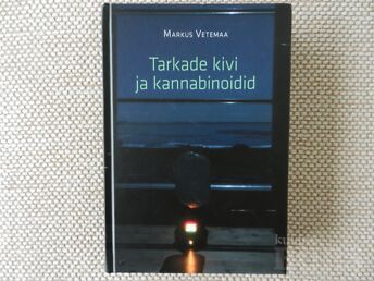 MARKUS VETEMAA "TARKADE KIVI JA KANNABINOIDID"