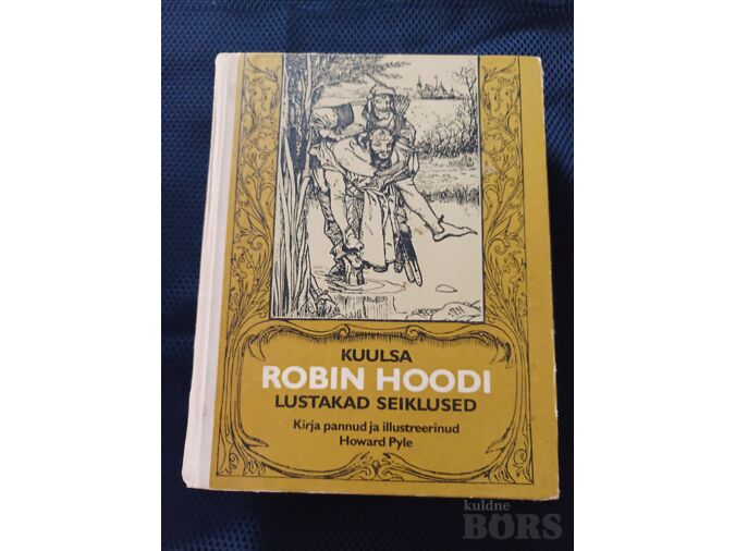KUULSA ROBIN HOODI LUSTAKAD SEIKLUSED