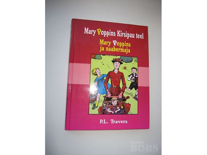 MARY POPPINS KIRSIPUU TEEL. MARY POPPINS JA NAABERMAJA
