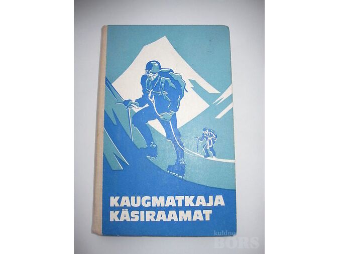 KAUGMATKAJA KÄSIRAAMAT