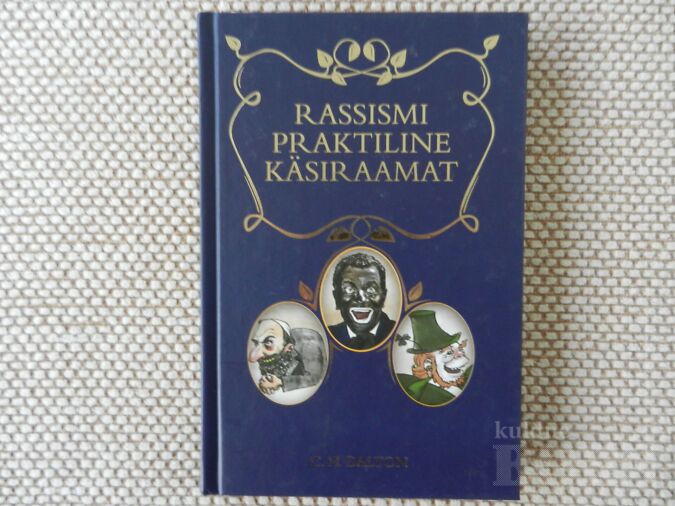 C.H. DALTON "RASSISMI PRAKTILINE KÄSIRAAMAT"